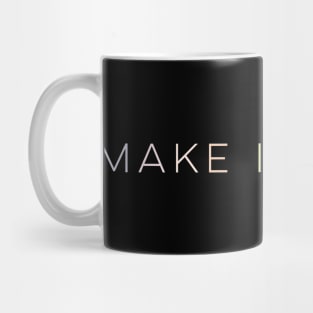 Make it right Mug